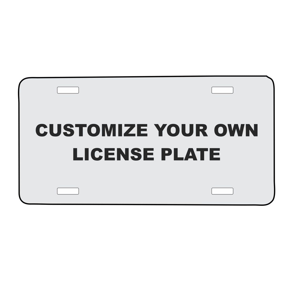 Custom License Plate - Personalize Your Own Plate