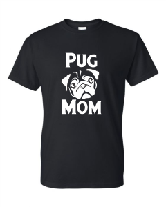 Pug Mom T-Shirt - For Dog Enthusiasts